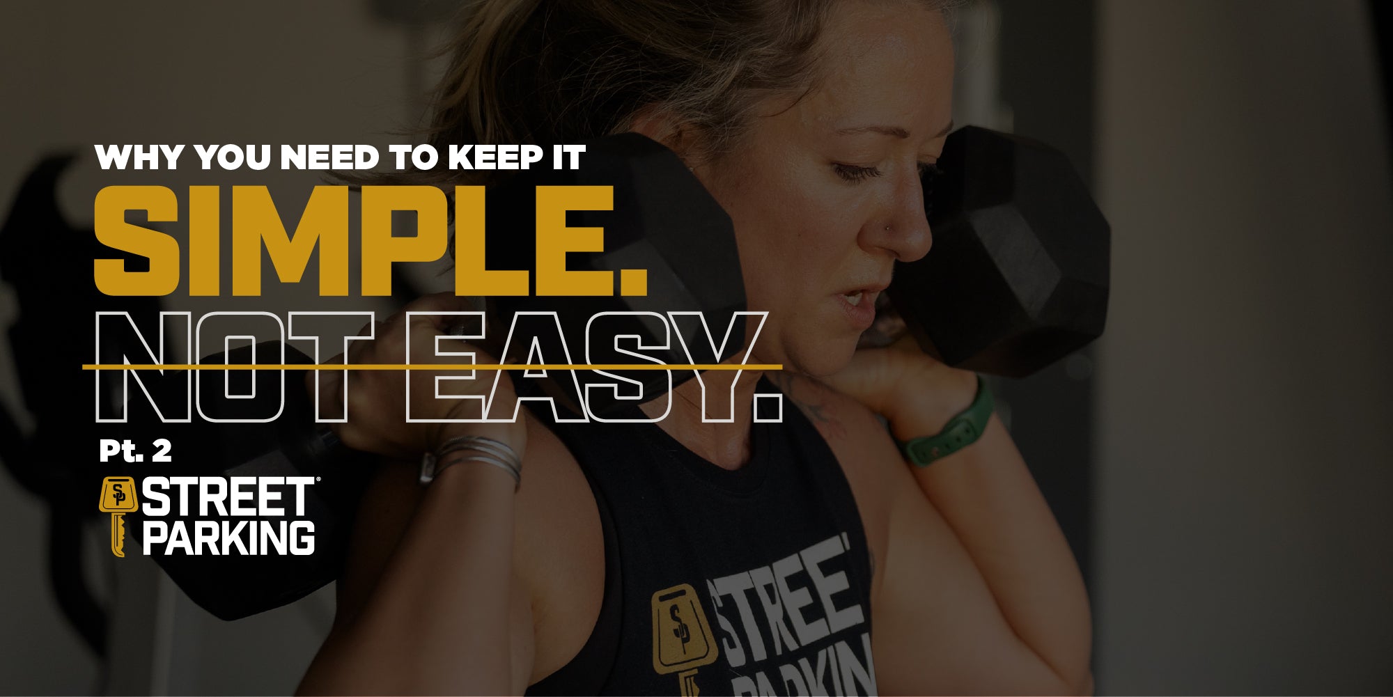 Why You Need To Keep It Simple, Not Easy — Part 2